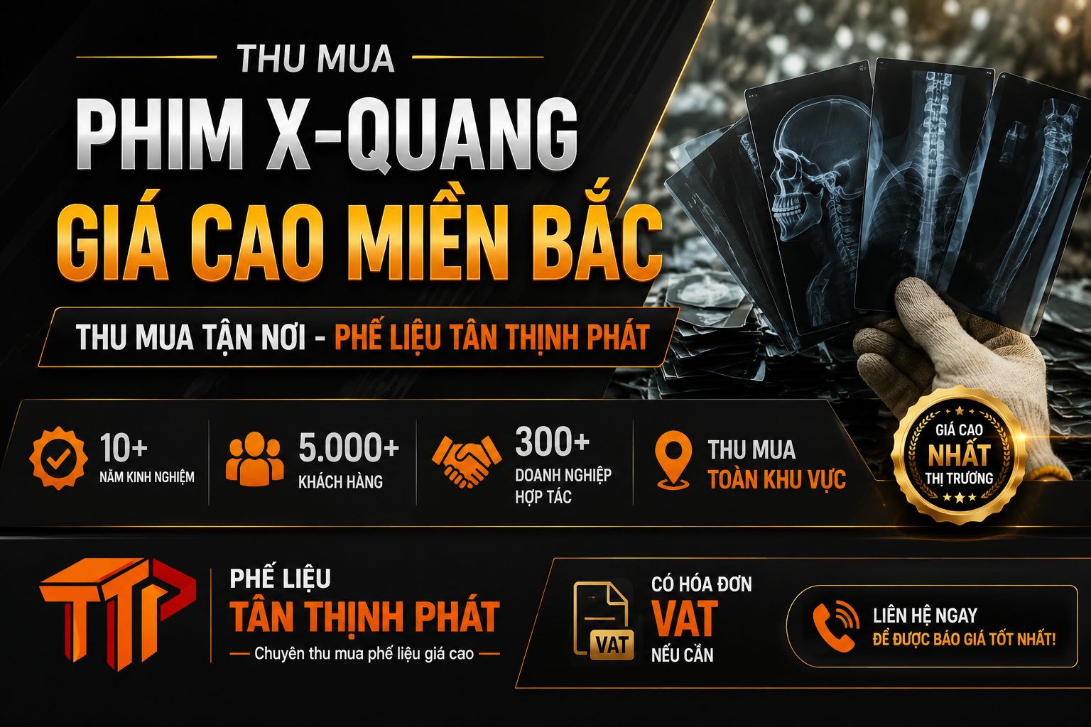Thu Mua Phim X-Quang Giá Cao Miền Bắc | Thu Mua Tận Nơi - Phế Liệu Tân Thịnh Phát